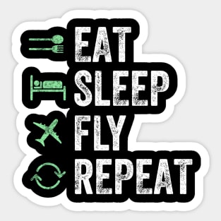 Eat sleep fly repeat Sticker